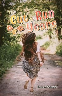 bokomslag The Cut and Run Years