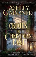 Jennifer Ashley, Ashley Gardner - Crimes of Christmas Past, Häftad