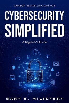 bokomslag Cybersecurity Simplified