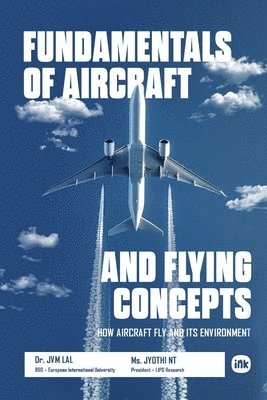 Fundamentals of Aircraft and Flying Concepts