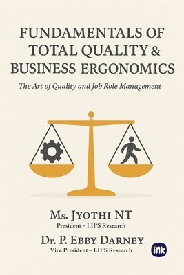 Fundamentals Of Total Quality & Business Ergonomics