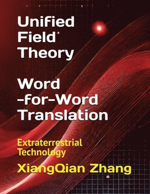 bokomslag Unified Field Theory (Word-for-Word Translation)