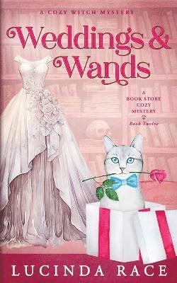 Lucinda Race - Weddings & Wands, Häftad. Tillgänglighet: Lägg i varukorg