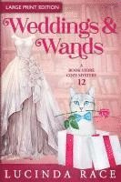 bokomslag Weddings & Wands LP: A Paranormal Witch Cozy Mystery