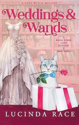 Lucinda Race - Weddings & Wands Hardcover, Inbunden. Tillgänglighet: Lägg i varukorg