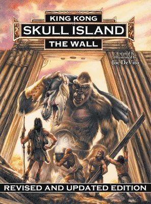Joe DeVito, Brad Strickland - King Kong of Skull Island, Inbunden