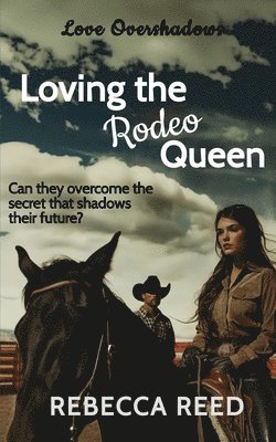 Loving the Rodeo Queen 1