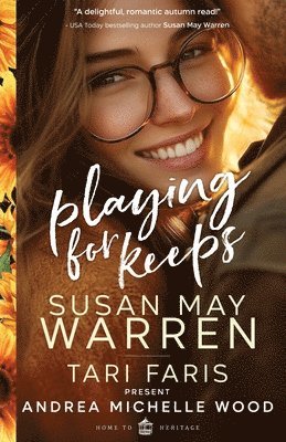 Andrea Michelle Wood, Tari Faris, Susan May Warren - Playing for Keeps, Häftad
