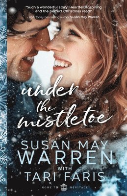 Tari Faris, Susan May Warren - Under the Mistletoe, Häftad