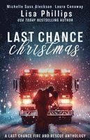Lisa Phillips, Michelle Sass Aleckson, Laura Conaway - Last Chance Christmas, Häftad