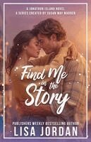Lisa Jordan - Find Me in the Story, Häftad