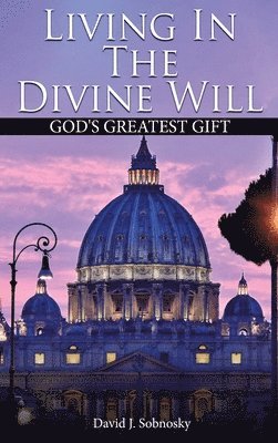 bokomslag Living In The Divine Will