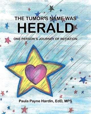 bokomslag The Tumor's Name Was Herald