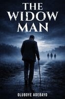 Oluboye Adebayo - Widow Man, Häftad. Tillgänglighet: Lägg i varukorg