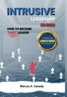 bokomslag Intrusive Leadership, How to Become THAT Leader, Edition 2