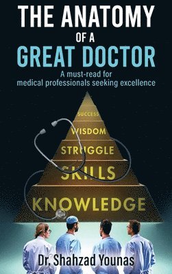 Anatomy of a Great Doctor