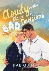 bokomslag Cloudy With a Chance of Bad Decisions
