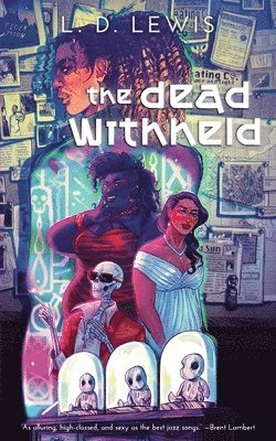 bokomslag The Dead Withheld