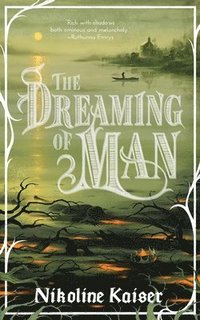 bokomslag Dreaming of Man