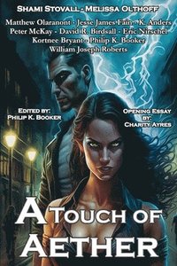 bokomslag A Touch of Aether: An Urban Fantasy Anthology