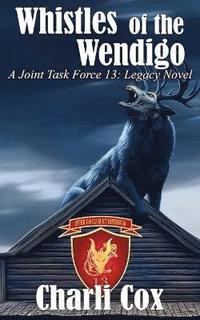 bokomslag Whistles of the Wendigo