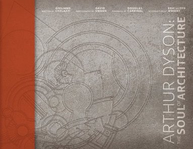 bokomslag Arthur Dyson: The Soul of Architecture