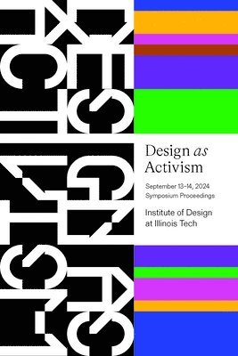 Jessica Meharry - Design as Activism: September 13th-14th Symposium Proceedings, Häftad