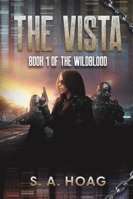 bokomslag The Vista: Book 1 of The Wildblood