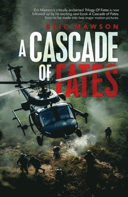 Cascades of Fates