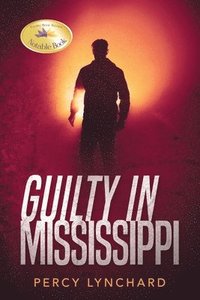 bokomslag Guilty in Mississippi