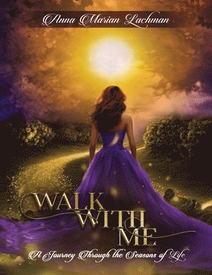 Anna Marian Lachman - Walk with me, Häftad