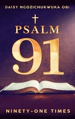 bokomslag Psalm 91, Ninety-one Times