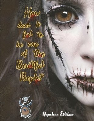 bokomslag How Does it Feel to be One of the Beautiful People?