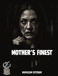 bokomslag Mother's Finest