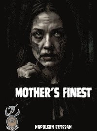 bokomslag Mother's Finest