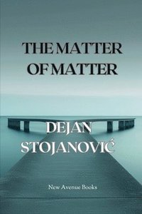 bokomslag Matter of Matter