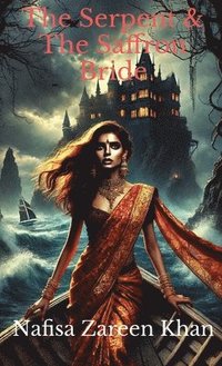 bokomslag Serpent & The Saffron Bride