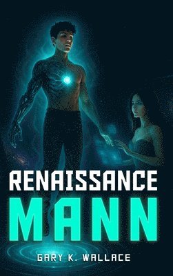 Gary Wallace - Renaissance Mann, Inbunden