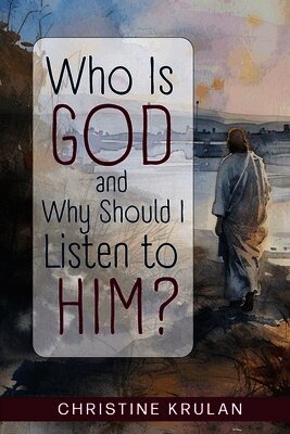 Who Is God and Why Should I Listen to Him?