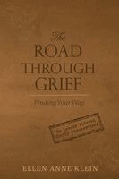 Ellen Anne Klein - Road Through Grief, Häftad