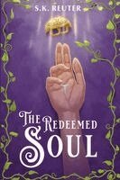 S K Reuter - Redeemed Soul, Häftad. Tillgänglighet: Lägg i varukorg
