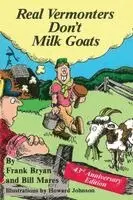 Frank Bryan, Bill Mares - Real Vermonters Don't Milk Goats, Häftad. Tillgänglighet: Lägg i varukorg