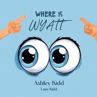 bokomslag Where Is Wyatt