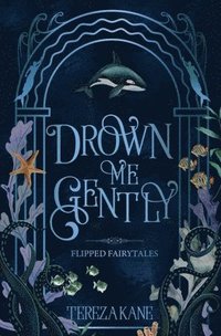 bokomslag Drown Me Gently