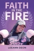 bokomslag Faith in the Fire