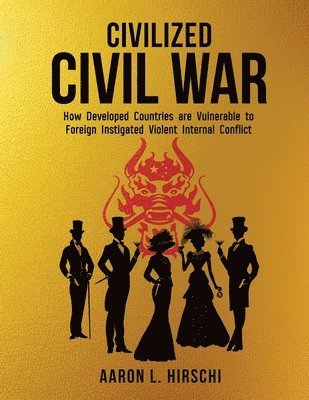 bokomslag Civilized Civil War