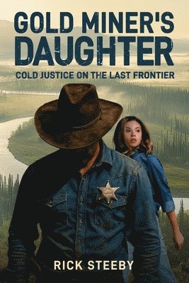 Gold Miner's Daughter