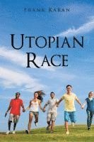 bokomslag Utopian Race