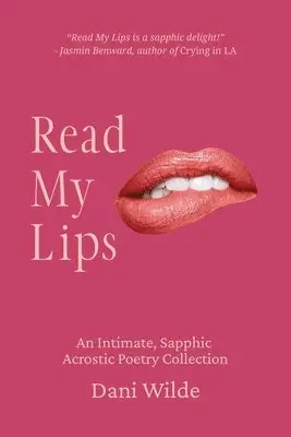 Dani Wilde - Read My Lips, Häftad. Tillgänglighet: Lägg i varukorg