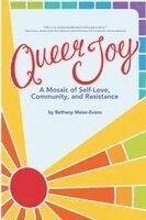 Bethany Meier-Evans - Queer Joy, Häftad